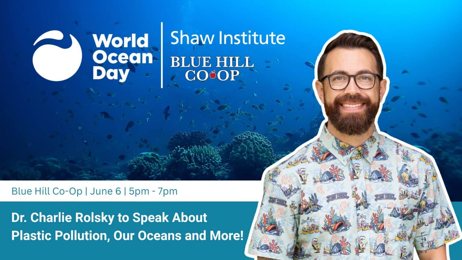 Robertm Rolsky World Ocean Day Event at the Blue Hill Co-Op | ShawInstitute.org